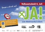 Noch bis 30. Mai buchbar: Großflächenplakate "JA! zum Volksentscheid Nichtraucherschutz in Bayern" am 04. Juli